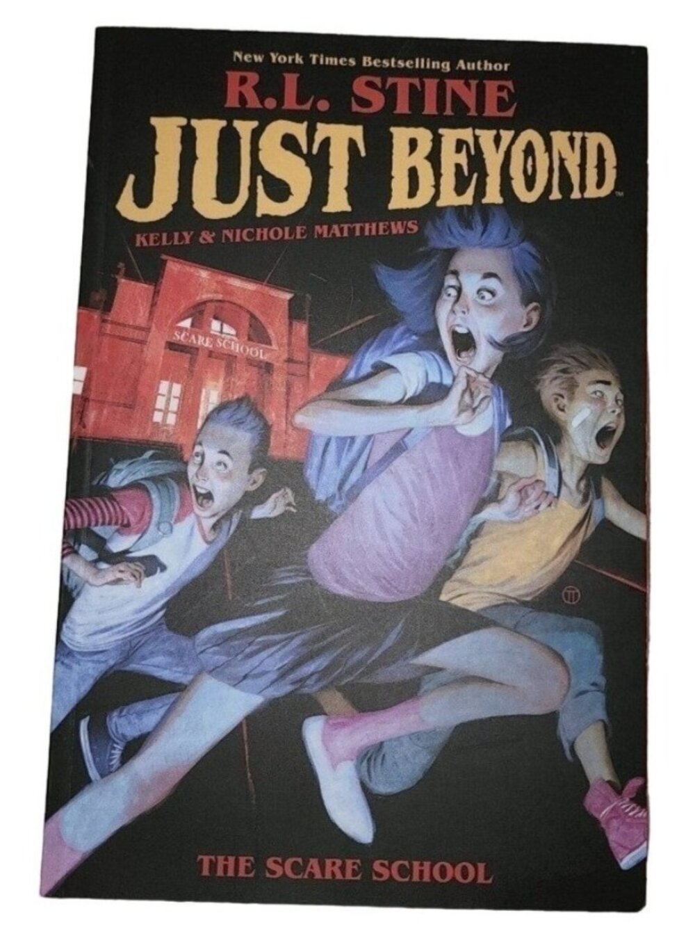 NEW R.L. Stine Just Beyond The Scare School Paperback Book Kelly & Nichole Matth